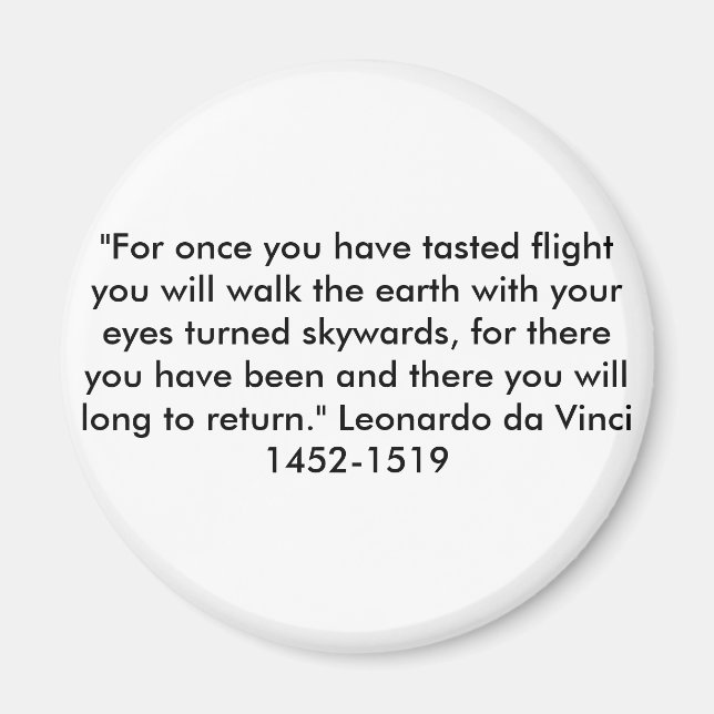 "For once you have tasted flight .. Magnet (Front)