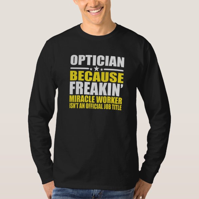 For Optician T-Shirt (Front)