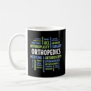 For Orthopaedic Nurses And Orthopaedics Doctors Coffee Mug