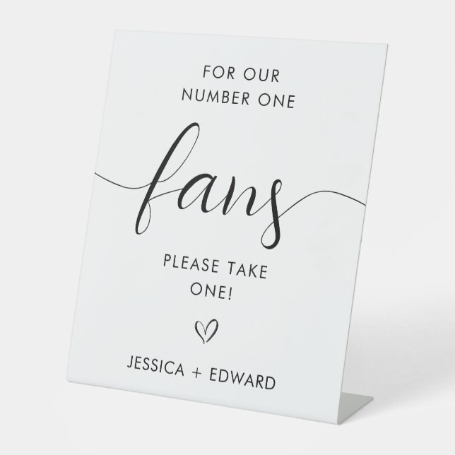 For Our Number One Fans Minimalist Black White Pedestal Sign (Front)