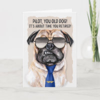 for Pilot Funny Pug Dog in a Blue Tie Retirement