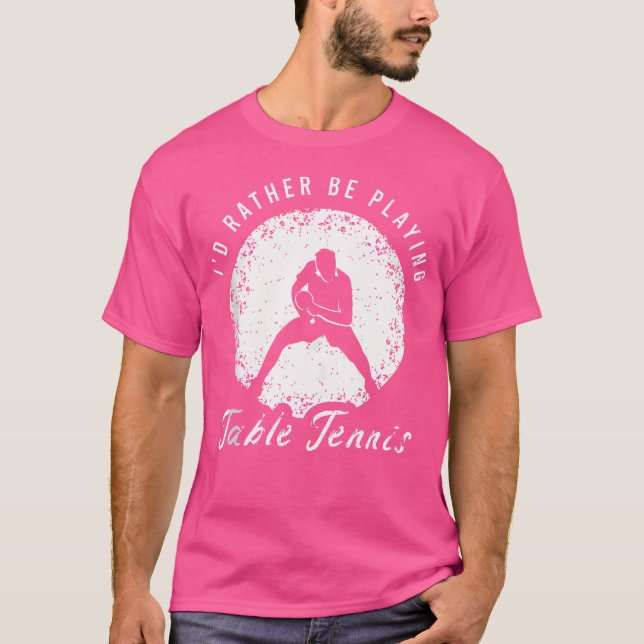 For Ping Pongs T-Shirt (Front)