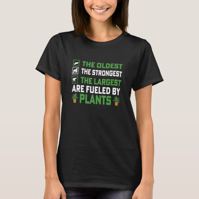For Plant Powered vegan vegetarian plant based peo T-Shirt (Front)