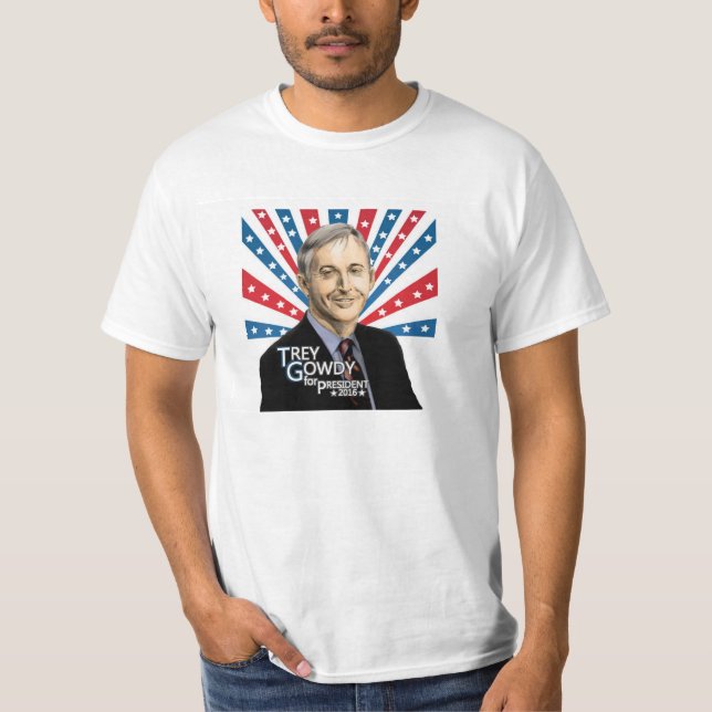 For President in 2016, Trey Gowdy T-Shirt (Front)