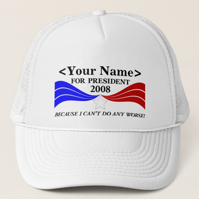 ... for President Template Trucker Hat (Front)