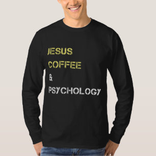 For Psychology Students & Professors T-Shirt