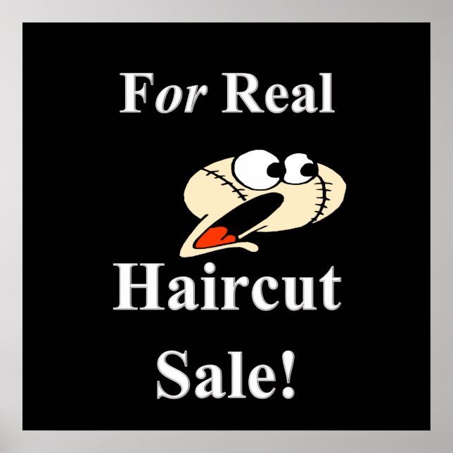 For Real Haircut Sale Poster Matte (Front)