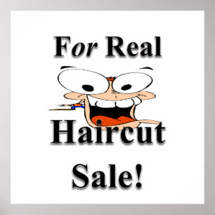 For Real Haircut Sale Poster Matte