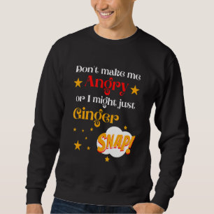 For Red Heads Ginger Snap Hair Red Headed Kids Sweatshirt