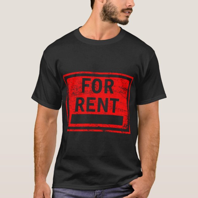 For Rent T Shirt (Front)
