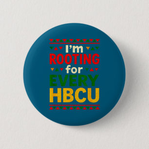 For Rooting Every Hbcu Historical College 6 Cm Round Badge