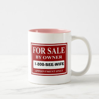 For Sale by Owner - 1-800-SEE-WIFE Two-Tone Coffee Mug