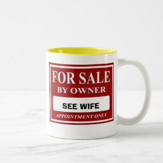 For Sale by Owner - SEE WIFE Two-Tone Coffee Mug