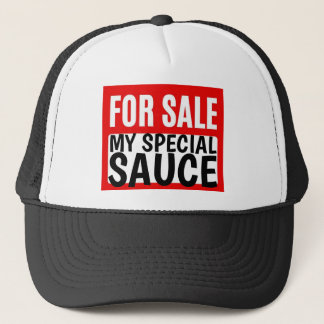 FOR SALE: MY SPECIAL SAUCE TRUCKER HAT