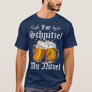 For Schnitzel My Nitzel Funny Oktoberfest Gift   8 T-Shirt