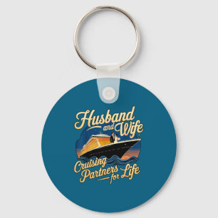 For Shirt Husband Wife Cruising Partners Life Key Ring