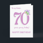 For Sister 70th Birthday Lavender and  Roses Card<br><div class="desc">A chic 70th Birthday Card for your sister with a vintage look. The front cover message is, 'To my Sister 70 years young today! HAPPY BIRTHDAY', There is a spray of scented summer flowers, Albertine Rose, Lavender and Mock Orange (Philadelphus), at the top of the number '0' that tones with...</div>