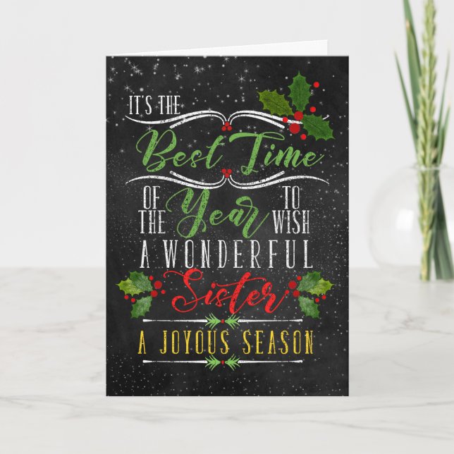for Sister Best Time of Year Christmas Chalkboard Holiday Card (Front)