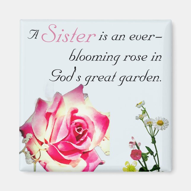 For Sister - God's Garden Magnet (Front)