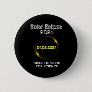 For Solar Eclipse Skipping Work Science 6 Cm Round Badge
