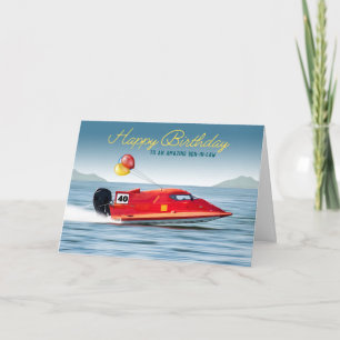 For Son in Law 40th Birthday High Performance Boat Card