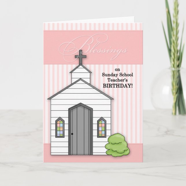 for Sunday School Teacher's Birthday Chapel Pink Card (Front)