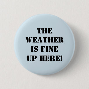 For Tall People 6 Cm Round Badge