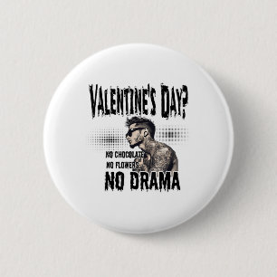 For Tattooed Single Man Inked Man Anti Valentine’s 6 Cm Round Badge