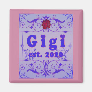 For That Special “GiGi 2020” Magnet