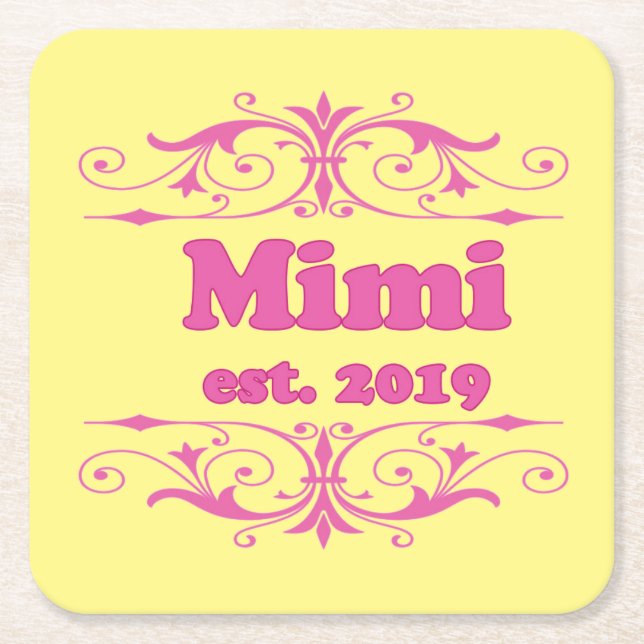 For That Special “Mimi 2019” Square Paper Coaster (Front)
