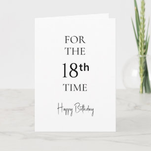 For the 18th Time Happy 18th Birthday Minimalist Card