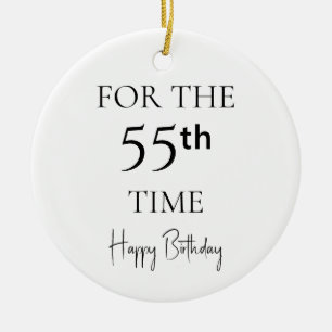 For The 55th Time Happy Birthday Ceramic Tree Decoration