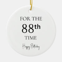 For The 88th Time Happy Birthday