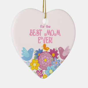 For The Best Mom Ever flowers and butterfly, birds Ceramic Tree Decoration