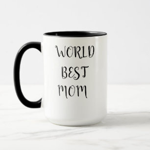 for the best mom in the world mug