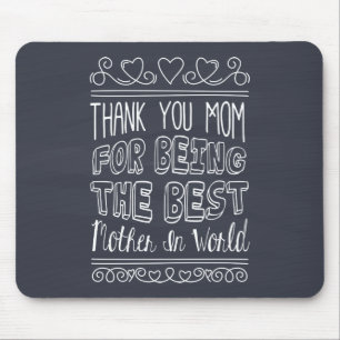For The Best Mum in the World Mousepad