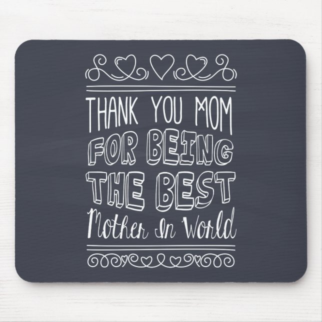 For The Best Mum in the World | Mousepad (Front)
