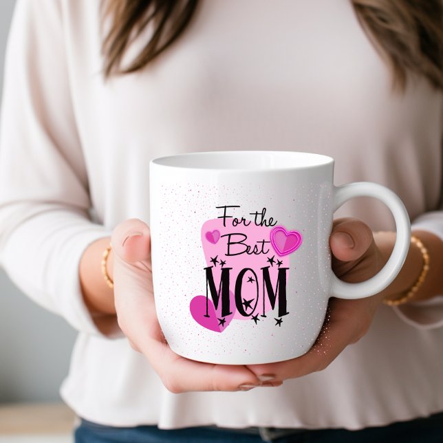 For The Best Mum Mug (Creator Uploaded)