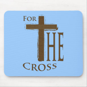For the Cross Mouse Mat