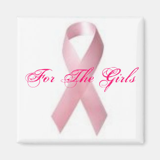 For The Girls Magnet