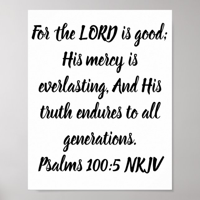 For the LORD is good; His mercy is everlasting Poster (Front)