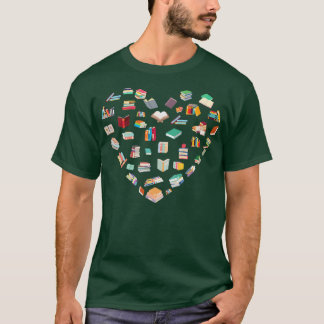 For the Love of Books  designed for Book Lovers  T-Shirt