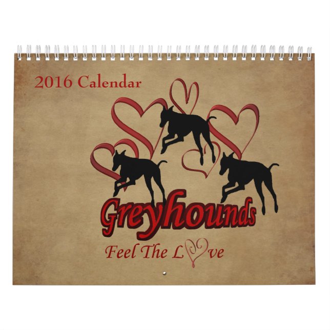For The Love Of Greyhounds Calendar (Cover)