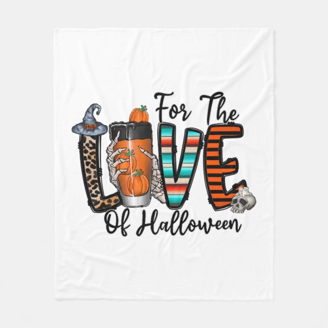 For The Love Of Halloween   Fleece Blanket (Front)