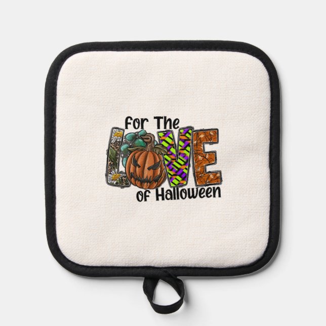 For The Love Of Halloween Pot Holder (Front)