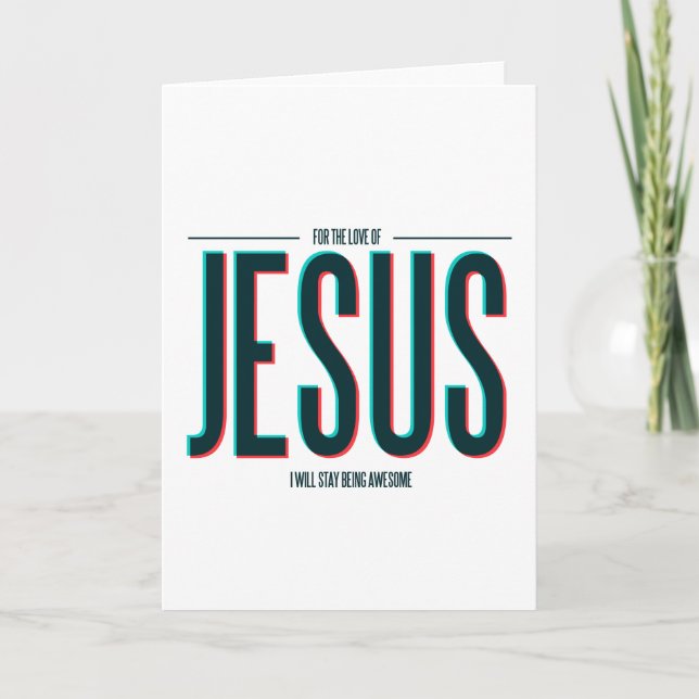 For The Love of Jesus Holiday Card (Front)