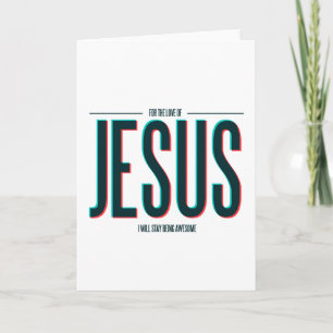 For The Love of Jesus Holiday Card
