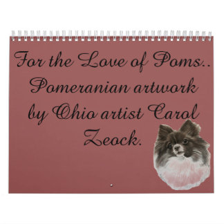 For the Love of Poms Calendar by Carol Zeock