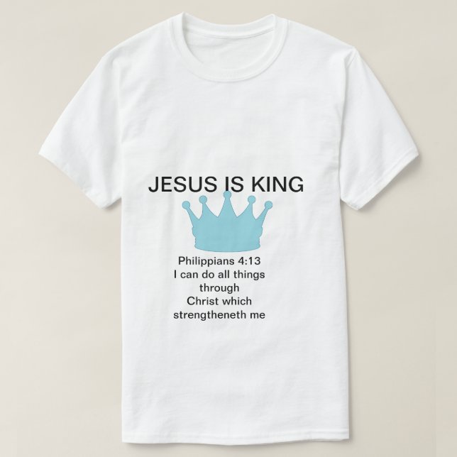 FOR THE ONES WHO BELIEVES IN JESUS  AND ACCEPT HIM T-Shirt (Design Front)