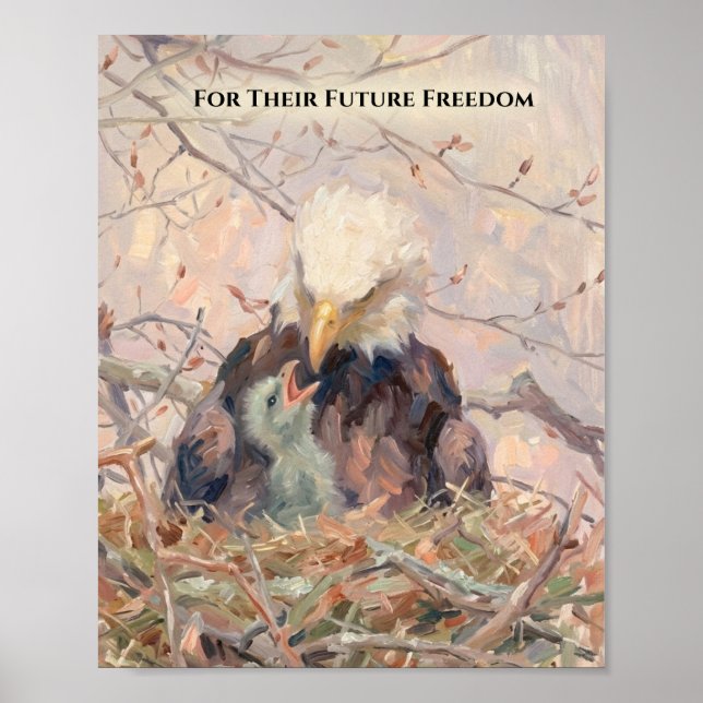 For Their Future Freedom Eagle Art Poster (Front)